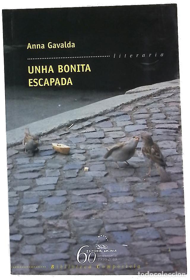 Libros: Unha bonita escapada - Gavalda, Anna