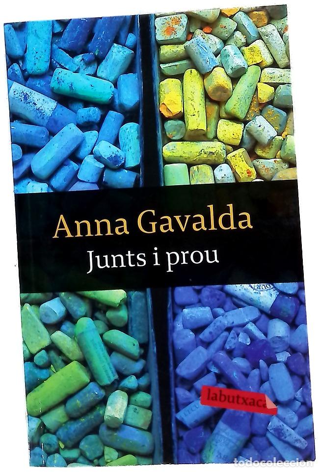 Libros: Junts i prou - Gavalda, Anna