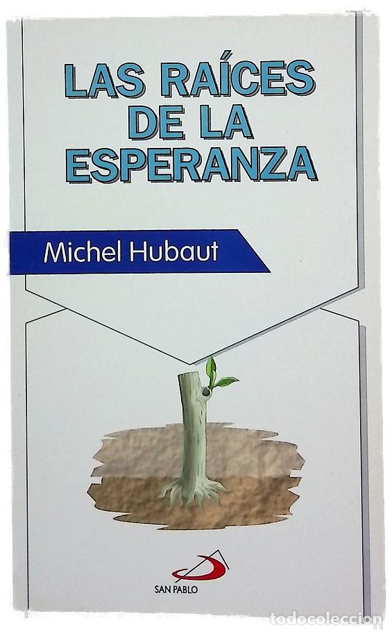 Libros: Las ra&iacute;ces de la esperanza - Foto 1