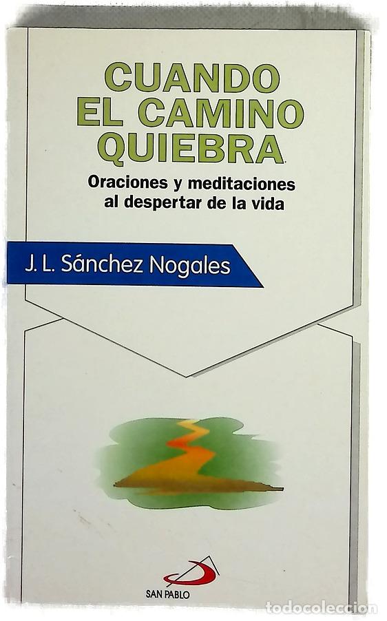 Livros em segunda m&atilde;o: Cuando el camino quiebra oraciones y meditaciones al despertar de la vida