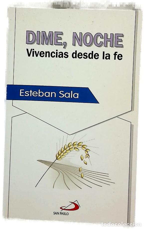 Livros em segunda m&atilde;o: Dime, noche vivencias desde la fe