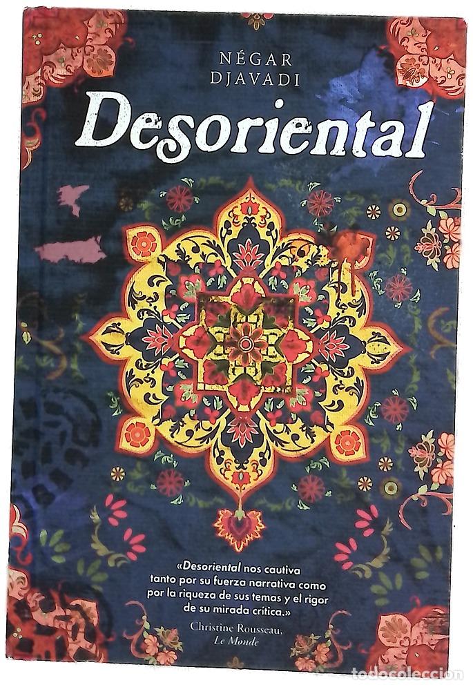 Libri di seconda mano: Desoriental - Djavadi, N&eacute;gar; Peralta, Tabita