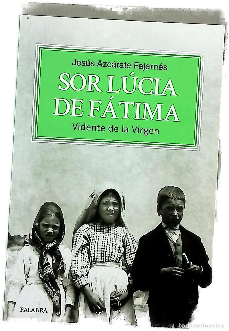 Libros: Sor L&uacute;cia de F&aacute;tima : vidente de la Virgen