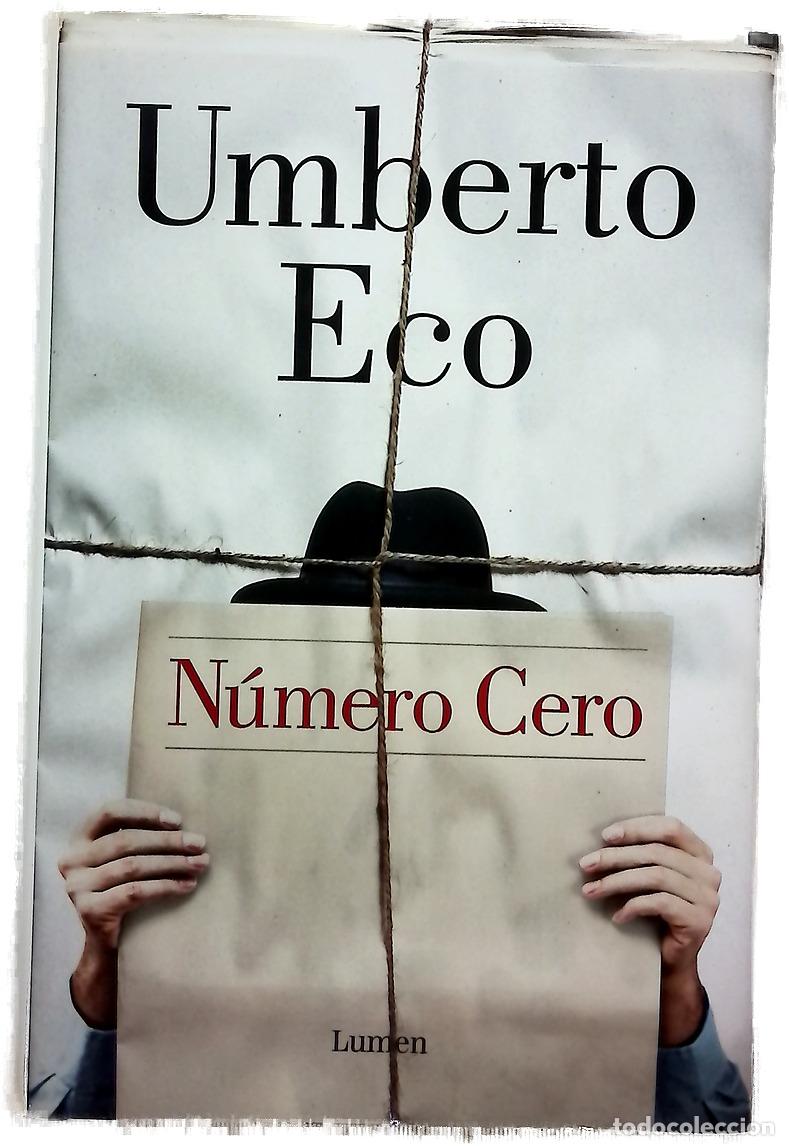 Libros: N&uacute;mero cero - Eco, Umberto; Lozano Miralles, Helena