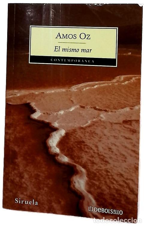 Libros: El mismo mar - Oz, Amos - Debolsillo