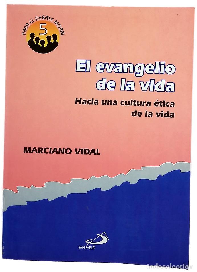 Libros: El Evangelio de la vida hacia una cultura &eacute;tica de la vida