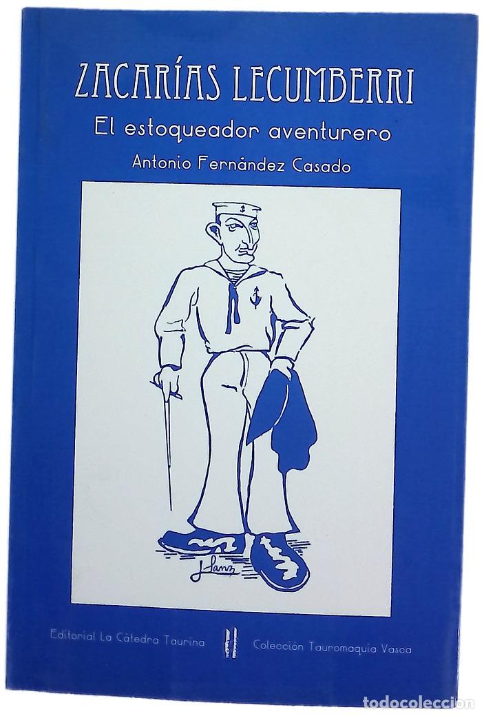 Libros: Zacar&iacute;as Lecumberri : el estoqueador aventurero