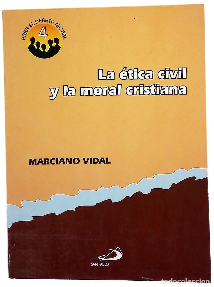 Livres: La &eacute;tica civil y la moral cristiana