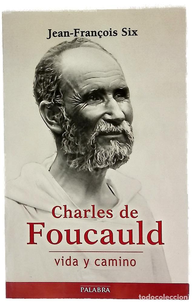 Livres: Charles de Foucauld, vida y camino