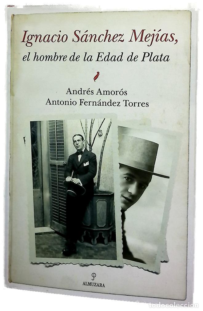 Livres: Ignacio S&aacute;nchez Mej&iacute;as, el hombre de la Edad de Plata