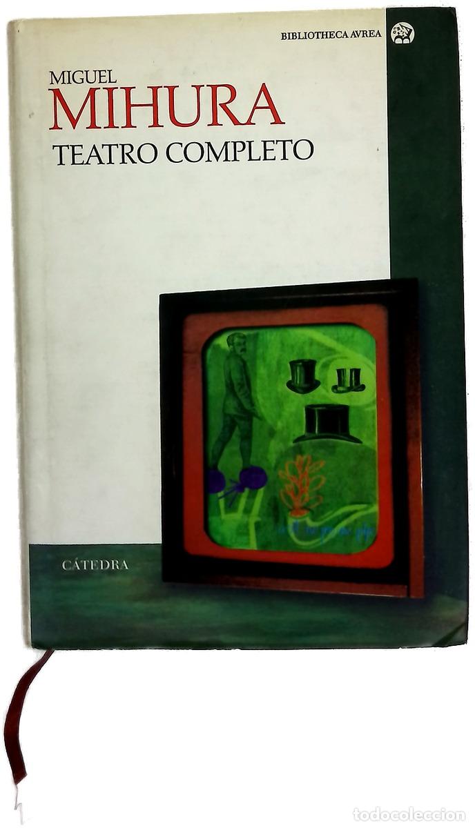 Livres: Teatro completo - Mihura, Miguel; Ramoneda, Arturo