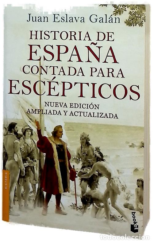 Libros: Historia de Espa&ntilde;a contada para esc&eacute;pticos - Foto 1