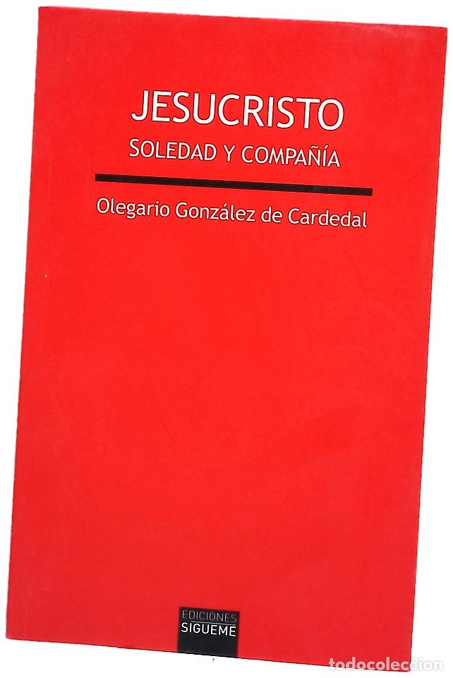 Libros: Jesucristo : soledad y compa&ntilde;&iacute;a - Foto 1