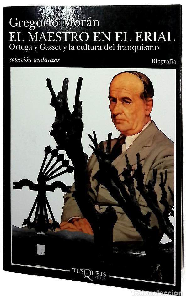 B&uuml;cher: El maestro en el erial Ortega y Gasset y la cultura del franquismo