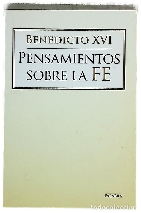 B&uuml;cher: Pensamientos sobre la fe - Benedicto