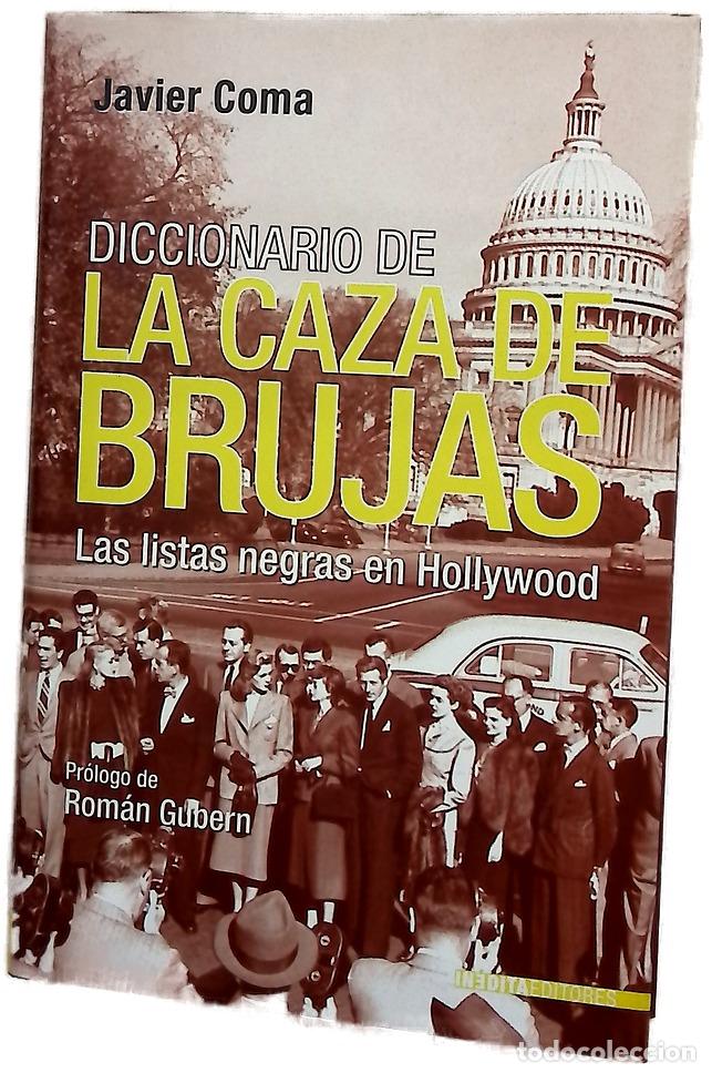 Libros: Diccionario de la caza de brujas las listas negras en Hollywood