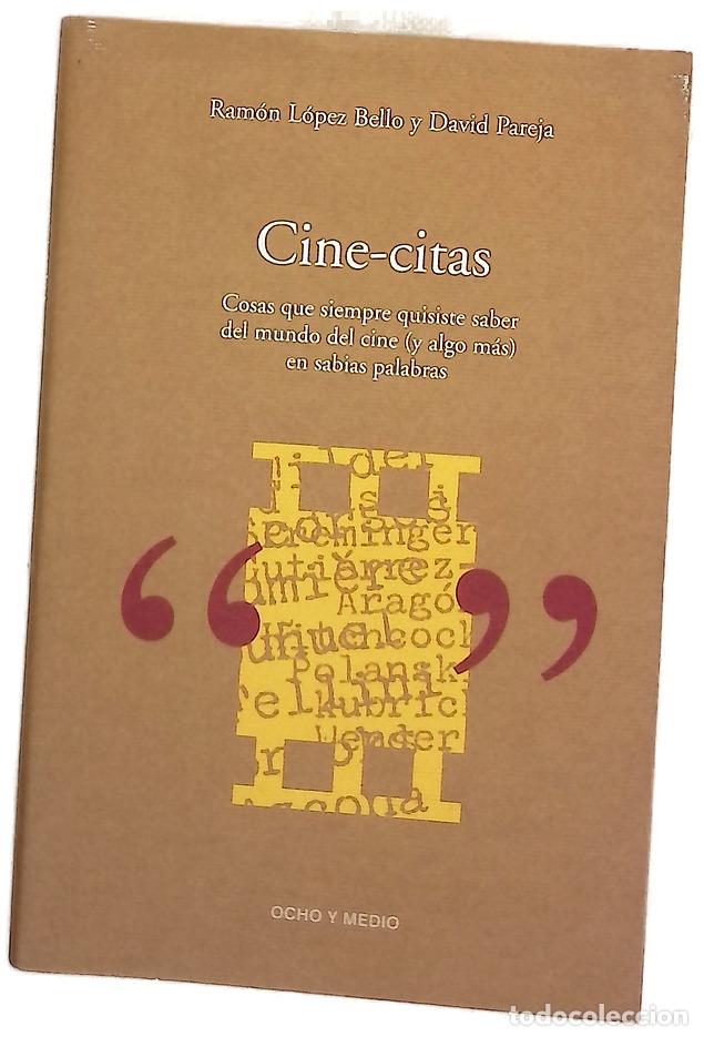Libros: Cine-citas cosas que siempre quisiste saber del mundo del cine (y algo m&aacute;s) en sabias palabras