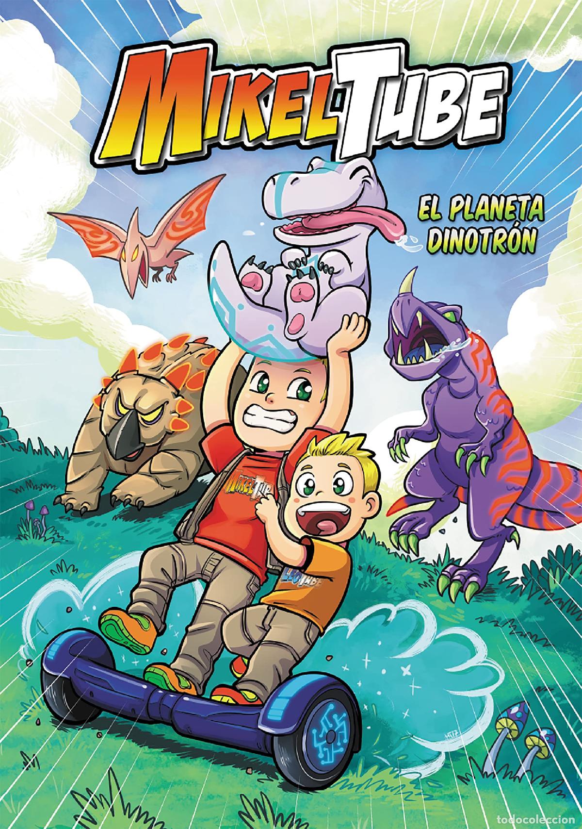 Libros: El planeta Dinotr&oacute;n (MikelTube 1)