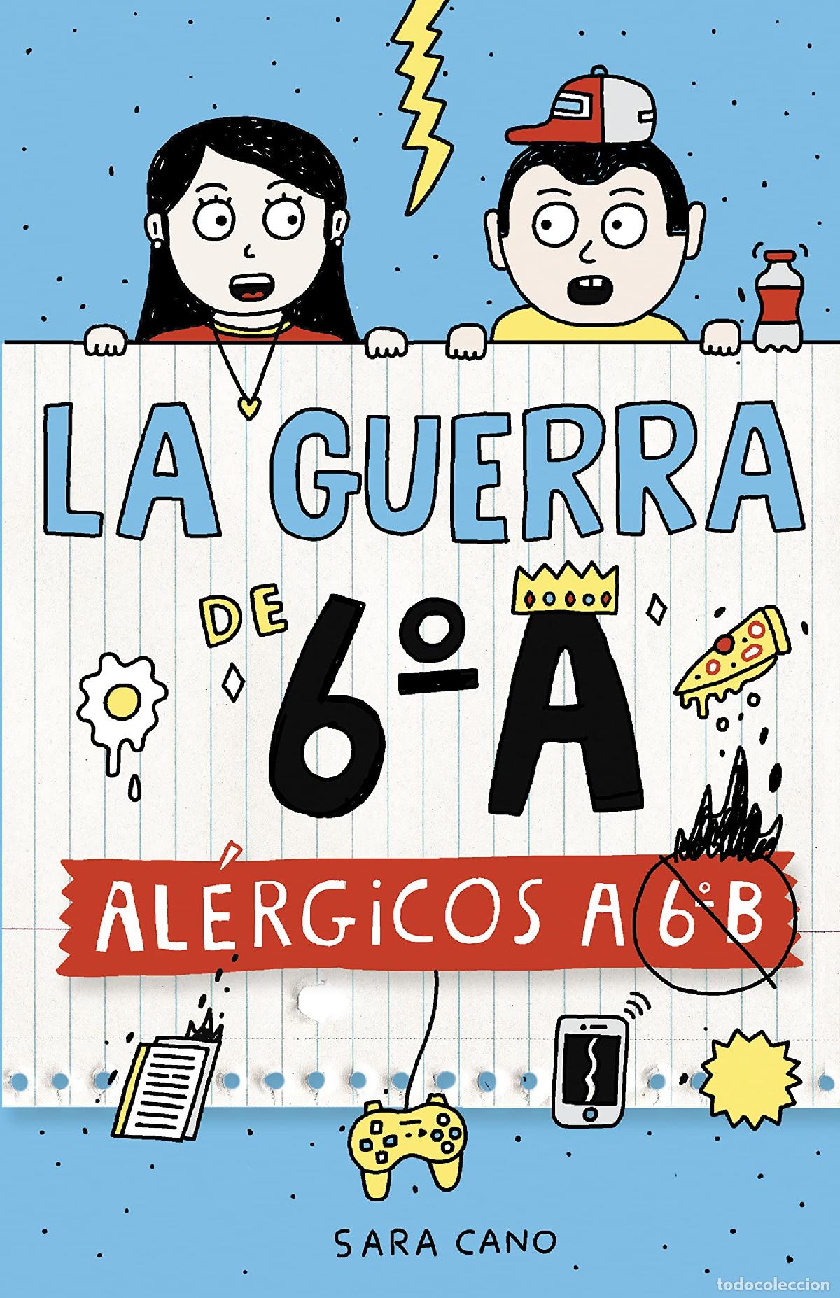 Libros: La guerra de 6&ordm;A 1 - Al&eacute;rgicos a 6&ordm; B (J&oacute;venes lectores)