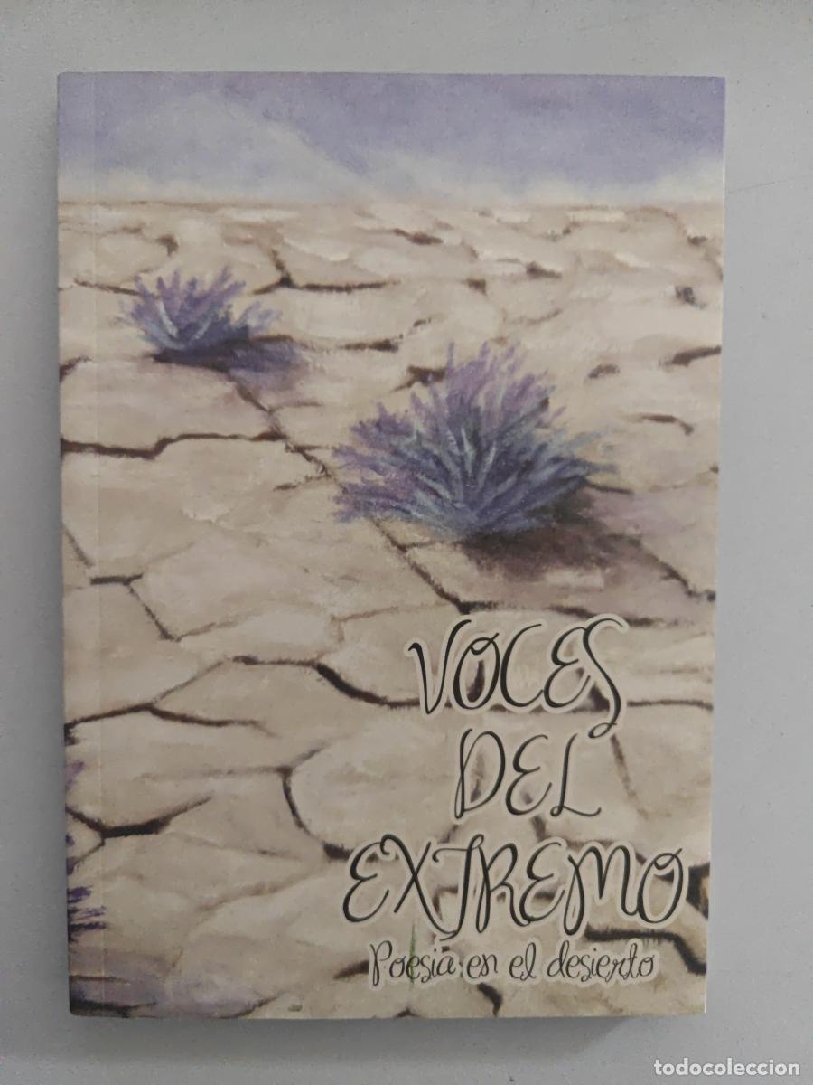 Libri di seconda mano: VOCES DEL EXTREMO. POES&Iacute;A EN EL DESIERTO. POEMAS DE &Aacute;NGEL GUINDA, MAR&Iacute;A LUISA BALDA. - TDK791
