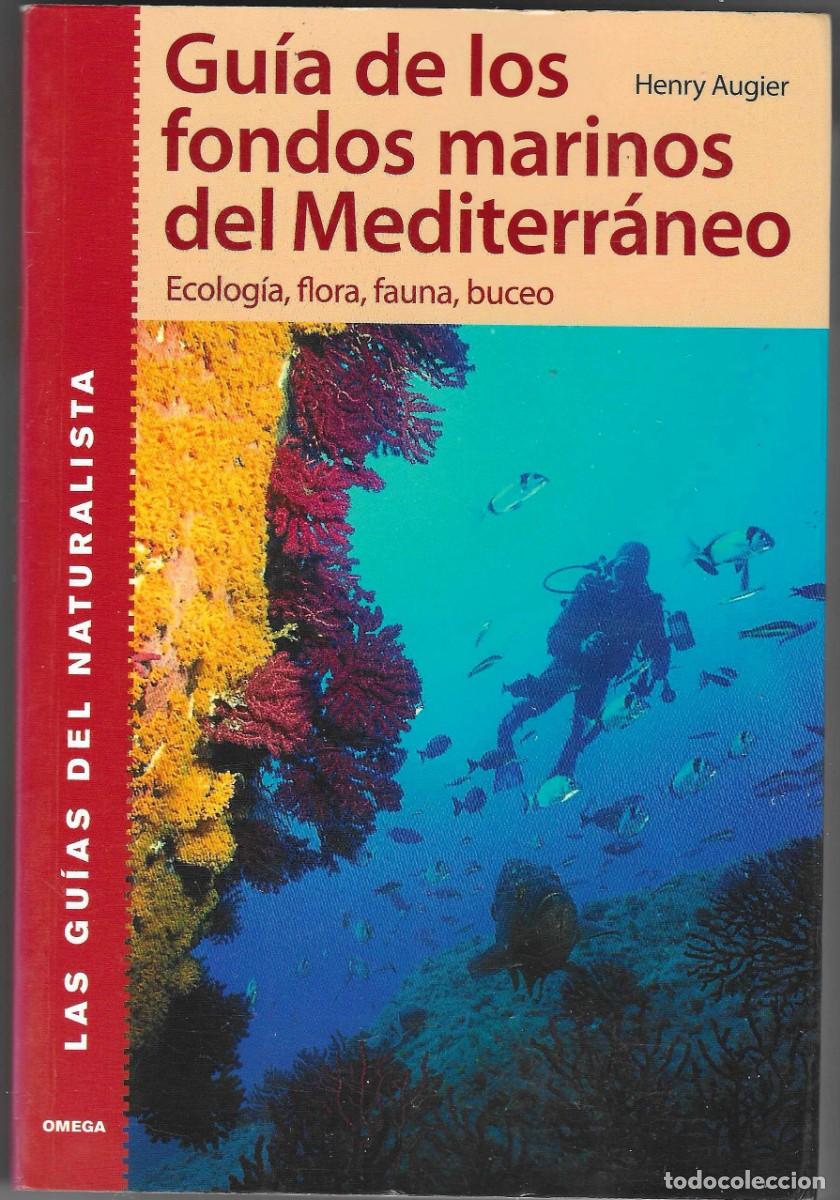 Libros: Libro. Gu&iacute;a de los fondos marinos del Mediterr&aacute;neo. ref. 27-745