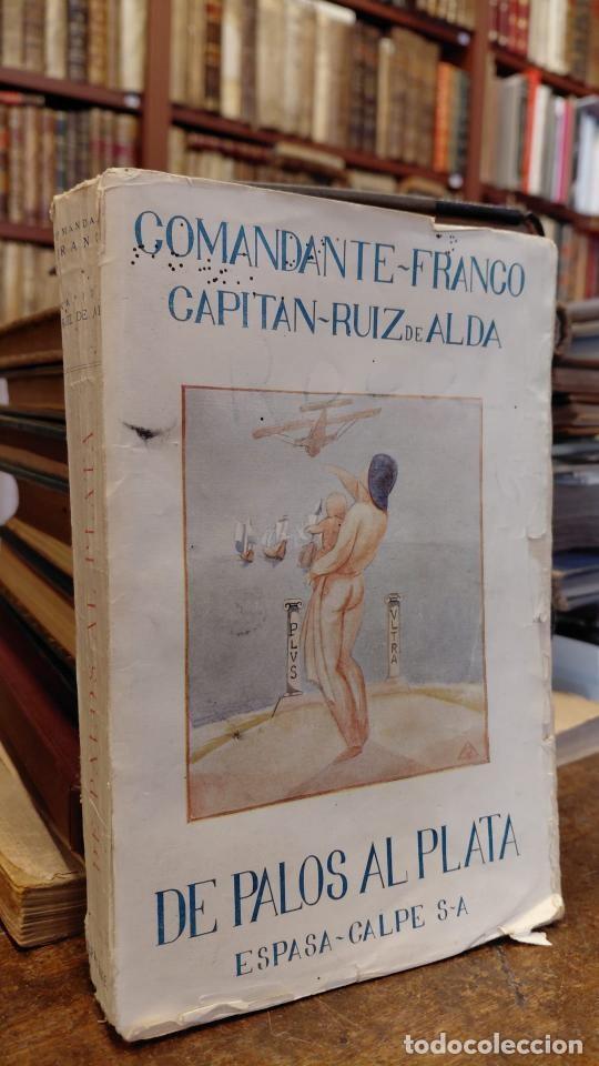 Libros: DE PALOS AL PLATA. - FRANCO, Comandante R. ; RUIZ DE ALDA, Capit&aacute;n J.