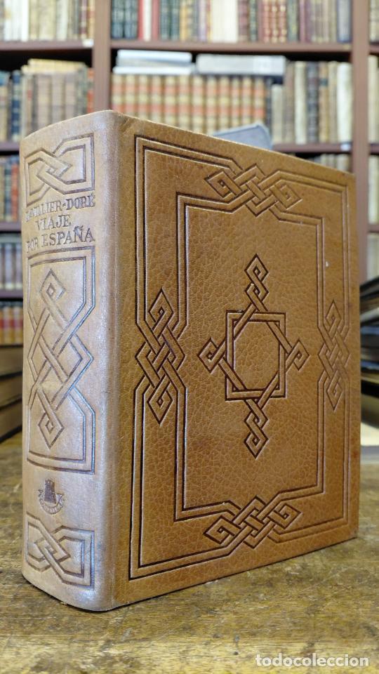 Libros: VIAJE POR ESPA&Ntilde;A. Ilustrado por Gustave Dor&eacute;. Pr&oacute;logo y notas de Arturo del Hoyo. Estudio cr&iacute;tic