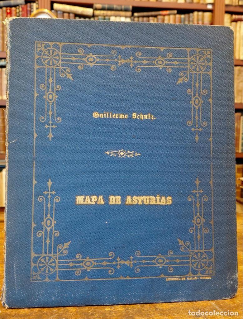 Libros: MAPA TOPOGRAFICO DE LA PROVINCIA DE OVIEDO. - MAPA. SCHULZ, Guillermo de.