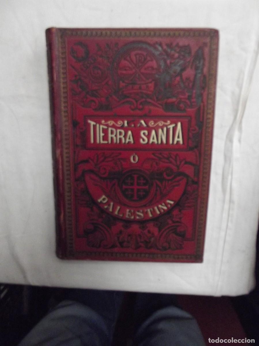 Libros: LA TIERRA SANTA O PALESTINA DE ANTONIO LLOR