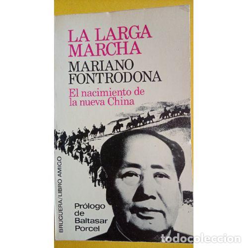 books: LA LARGA MARCHA - FONFRODONA VILANOVA, MARIANO