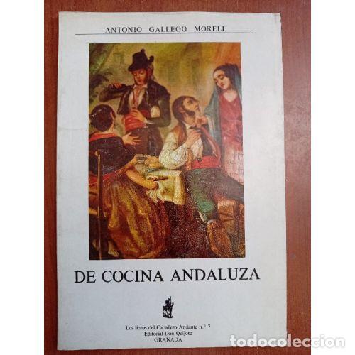 books: DE COCINA ANDALUZA - GALLEGO MORELL, ANTONIO