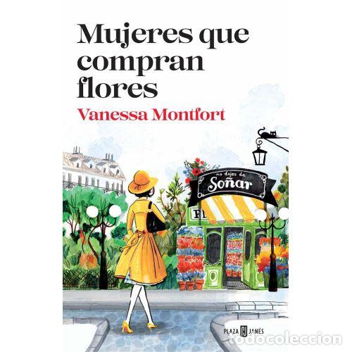 books: MUJERES QUE COMPRAN FLORES - MONTFORT,VANESSA