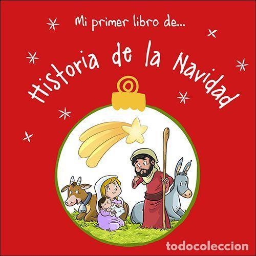 books: MI PRIMER LIBRO DE HISTORIA DE LA NAVIDAD