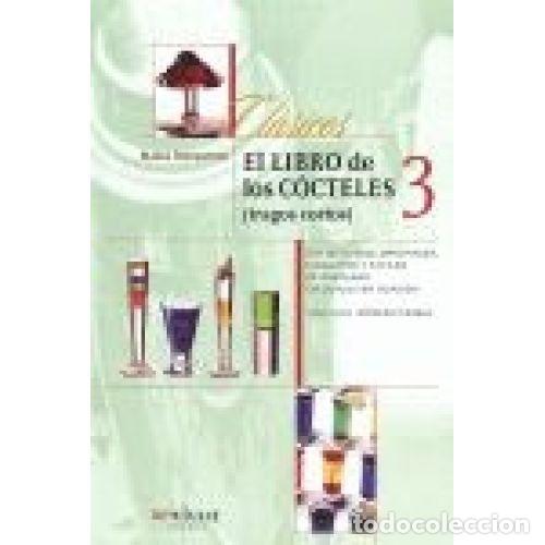 B&uuml;cher: EL LIBRO DE LOS C&Oacute;CTELES (TRAGOS CORTOS) - COSTANTINO, MARIA