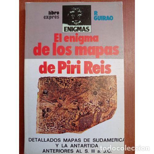 B&uuml;cher: EL ENIGMA DE LOS MAPAS DE PIRI REIS - GUIRAO HERN&Aacute;NDEZ, PEDRO