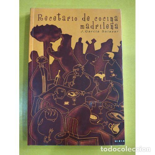 books: RECETARIO DE COCINA MADRILE&Ntilde;A - GARC&Iacute;A SALAZAR, JUAN