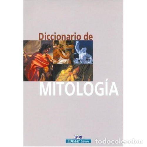 Libros: DICCIONARIO DE MITOLOG&Iacute;A - AAVV
