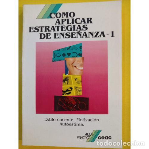 Libros: C&Oacute;MO APLICAR ESTRATEGIAS DE ENSE&Ntilde;ANZA-1 - AAVV - Foto 1