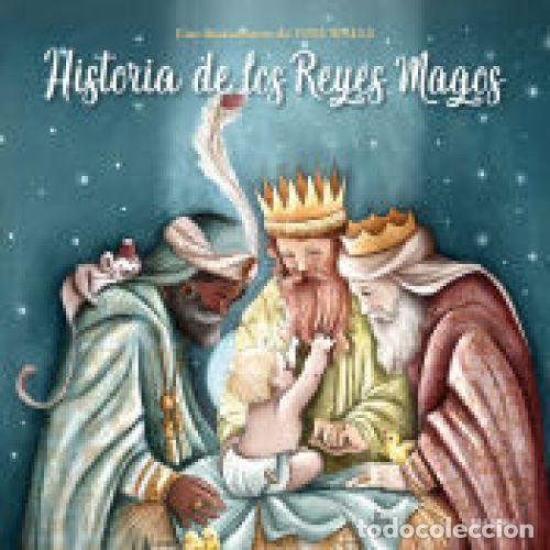 Libri di seconda mano: HISTORIA DE LOS REYES MAGOS - WALLS, TINA