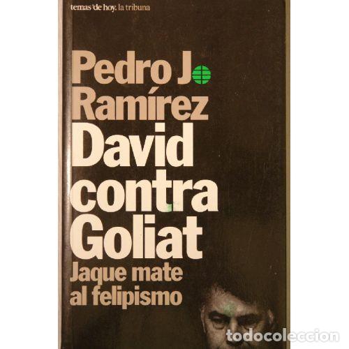 Libri di seconda mano: DAVID CONTRA GOLIAT - RAM&Iacute;REZ, PEDRO J.
