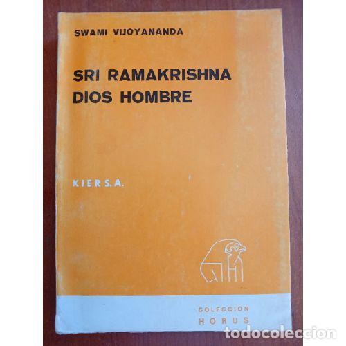 Libri di seconda mano: SRI RAMAKRISHNA DIOS HOMBRE - VIJOYANANDA, SWAMI