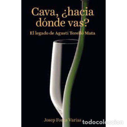 Libri di seconda mano: CAVA, &iquest;HACIA D&Oacute;NDE VAS? - FORNS VARIAS, JOSEP
