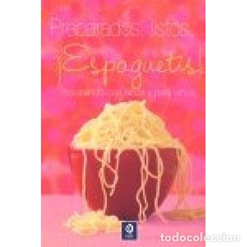 B&uuml;cher: PREPARADOS, LISTOS &iexcl;ESPAGUETIS! - BROADHURST, LUCY