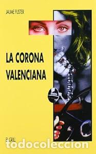 Libros: La corona valenciana - Jaume Fuster