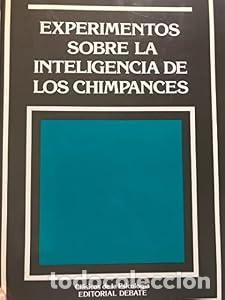 Libros: Experimentos sobre la inteligencia de los chimpanc&eacute;s - Wolfgang K&ouml;hler - Foto 1