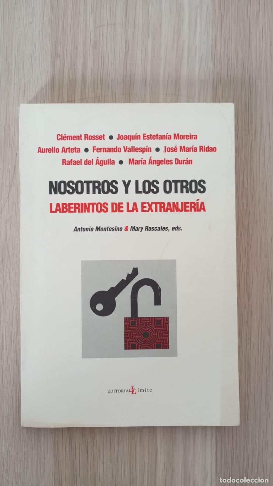 Libros: Nosotros y los otros - Rosset, Cl&eacute;ment / Montesino Gonz&aacute;lez, Antonio / Roscales S&aacute;nchez, Mary