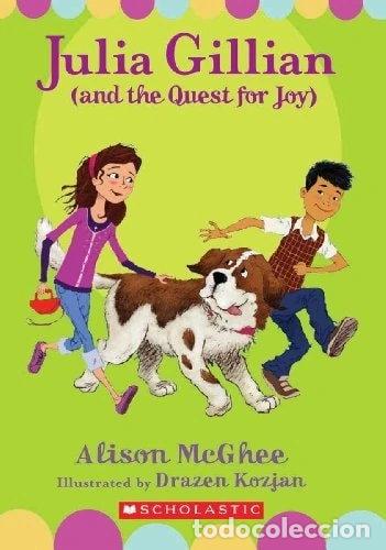 Libros: Julia Gillian (And the Quest for Joy)- 9780545033527