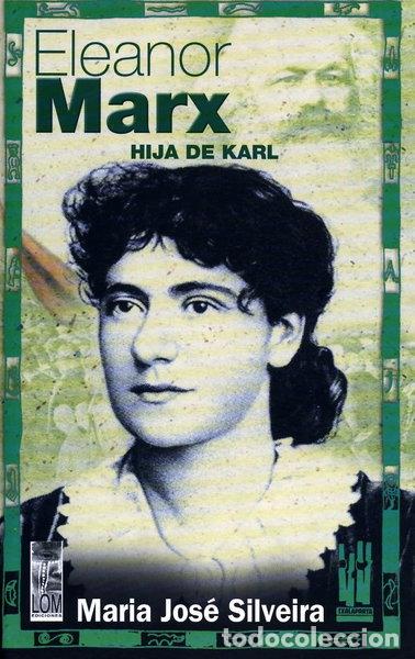 Libros: Eleanor Marx. Hija de Karl- 9788481363388