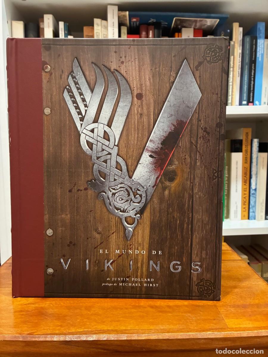 Livros em segunda m&atilde;o: El mundo de Vikings Justin Pollard pr&oacute;logo de Michael Hirst. Norma .Basado en la serie de TV.