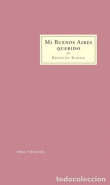 B&uuml;cher: Mi Buenos Aires querido- 9788415297307